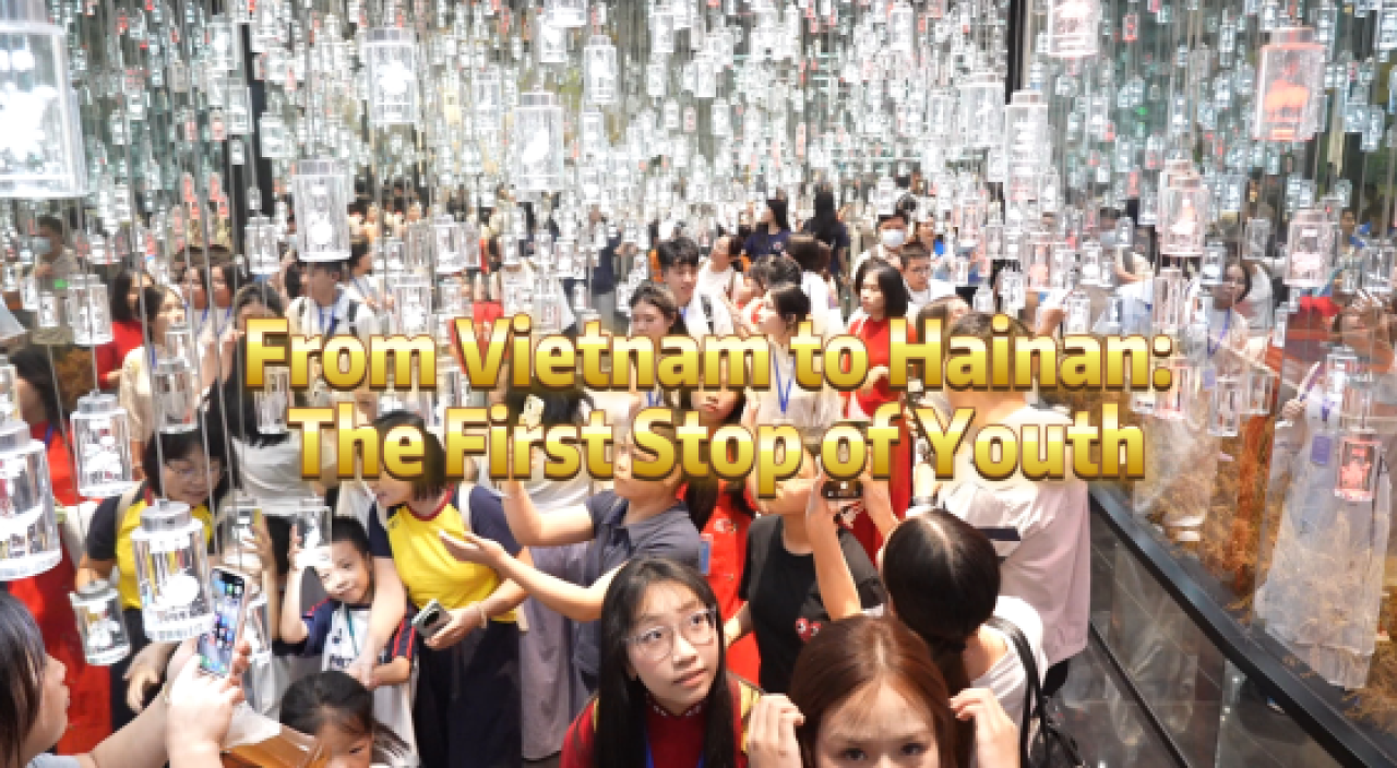 From Vietnam to Hainan: The First Stop of Youth
